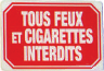 Feux et cigarettes interdits